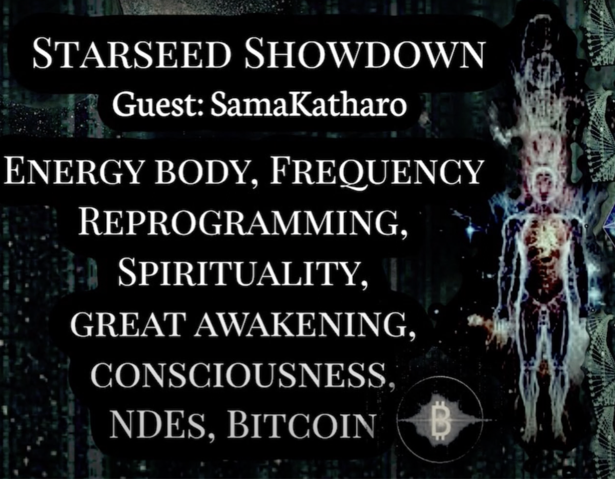 Bitcoin Consciousness and Energy bodies on StarseedShowdown